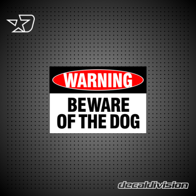 Beware of the Dog Sign - Warning